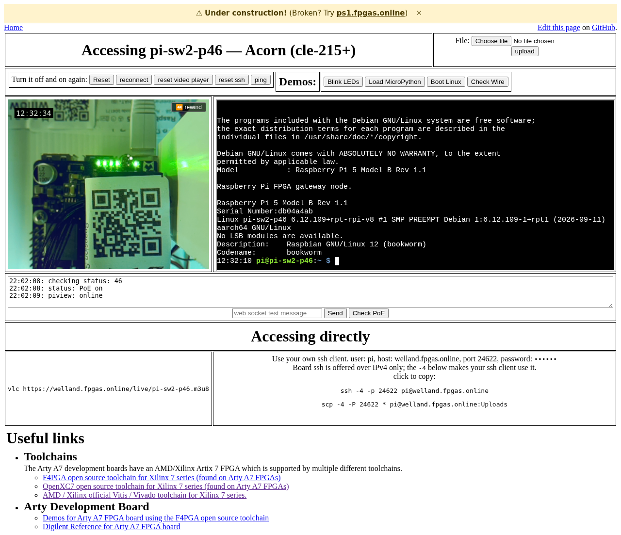 An Acorn's board page on welland, under the site's Under construction banner and the Home and Edit this page links. The heading names the host and the board, with the file chooser and upload button beside it. Under it are the Reset, reconnect, reset video player, reset ssh and ping buttons, and the Demos buttons. The camera, with its clock and rewind button, shows the card with green LEDs lit beside a QR-code label. It sits beside the terminal at a shell prompt. Below are the status box with its Send and Check PoE buttons, the Accessing directly box with the vlc, ssh and scp lines, and the start of the Useful links, where the picture ends.
